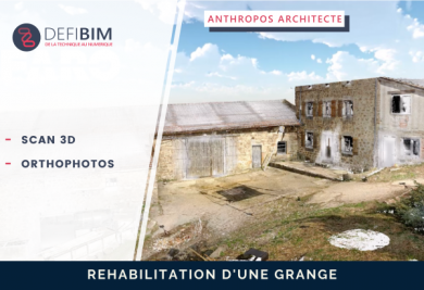 réhabilitation d'une grange grace au scan 3D